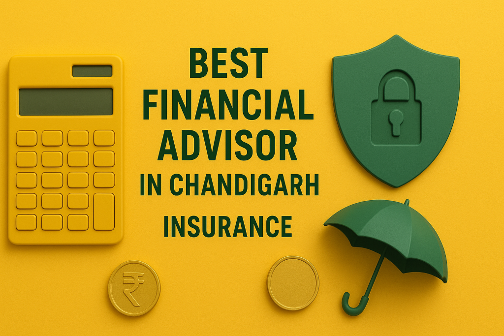 Best Financial Advisor in Chandigarh: Insurance
