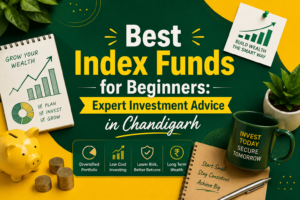 Best Index Funds for Beginners: Expert Investment Advice in Chandigarh